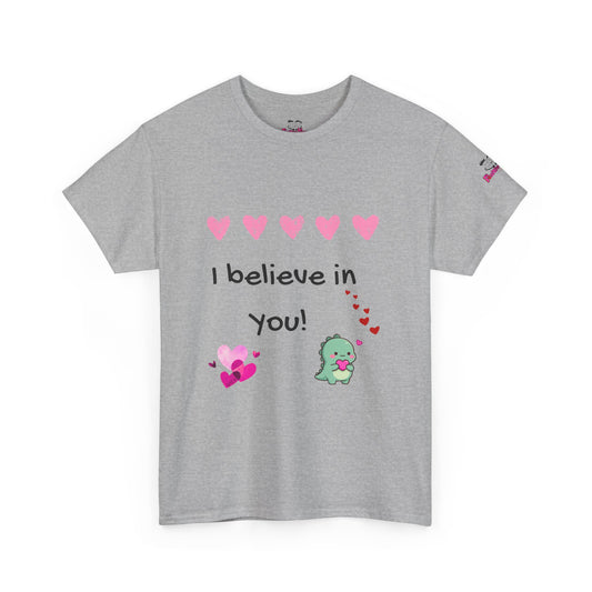 I believe in You - Heavy Cotton Cute Dino Tee