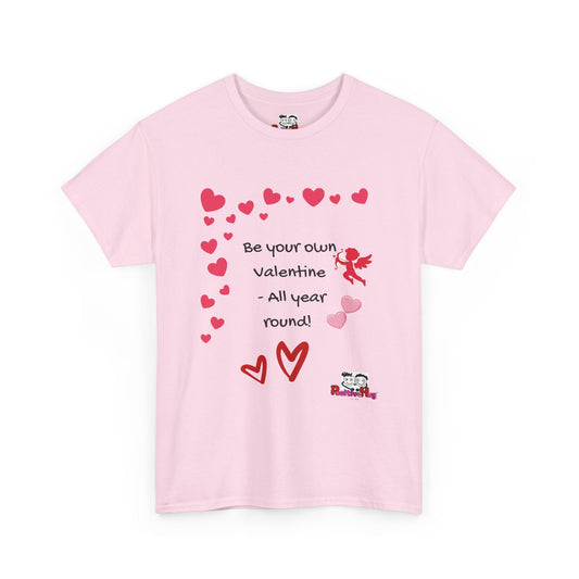 Be Your Own Valentine Tee | Cute Playful Heart Cupid Design | Self-Love & Self Kindness