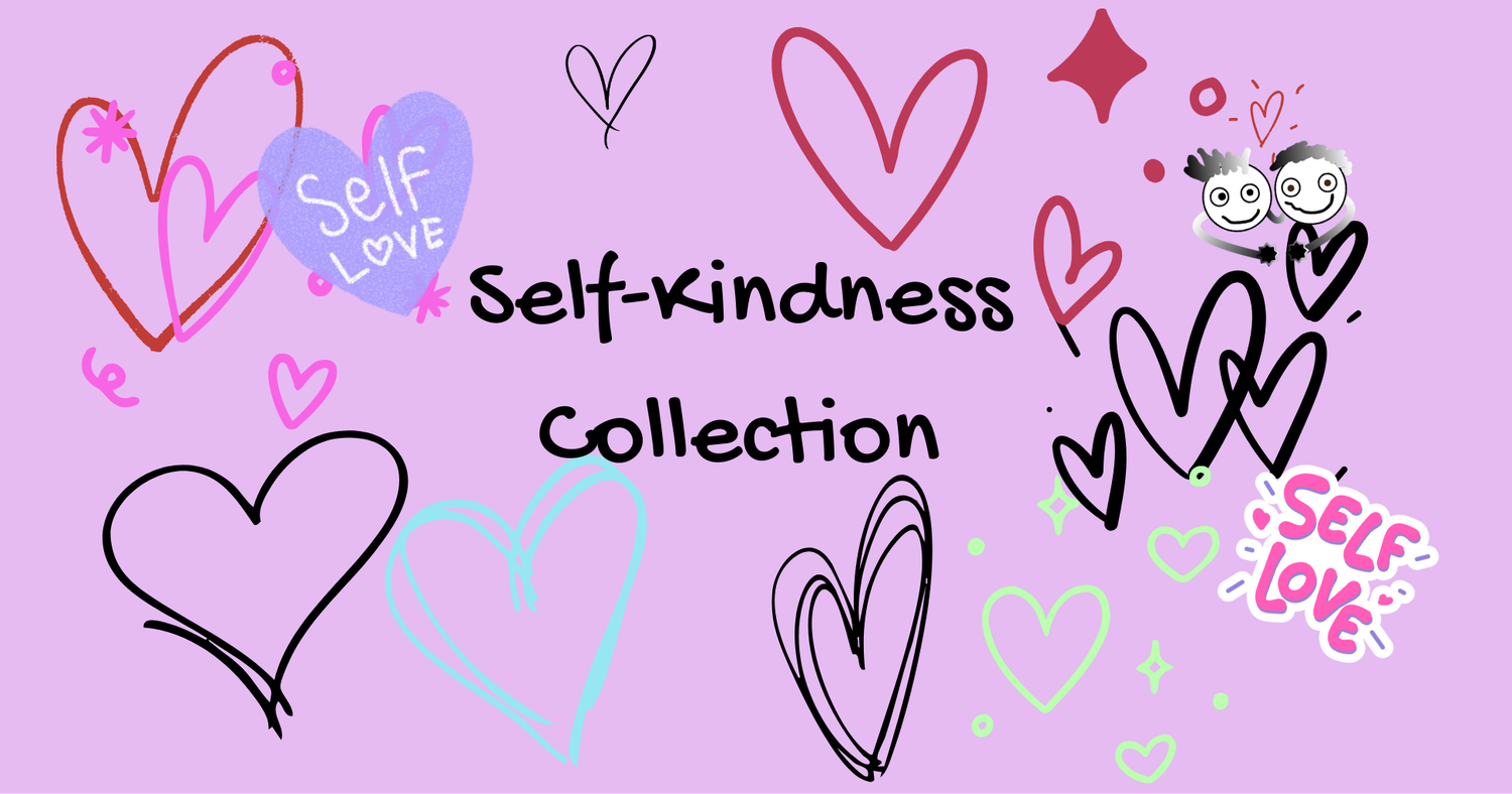 Self-Kindness Collection