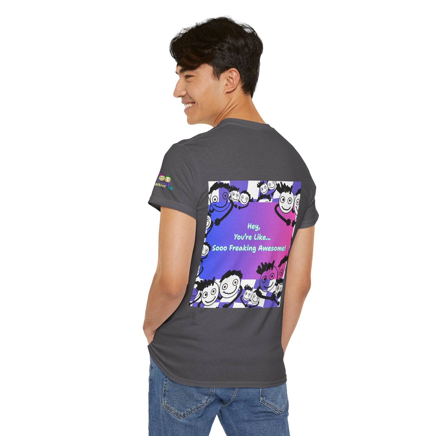 'You're like... Soo Freaking Awesome' Unisex Heavy Cotton Tee - By PositiveHug