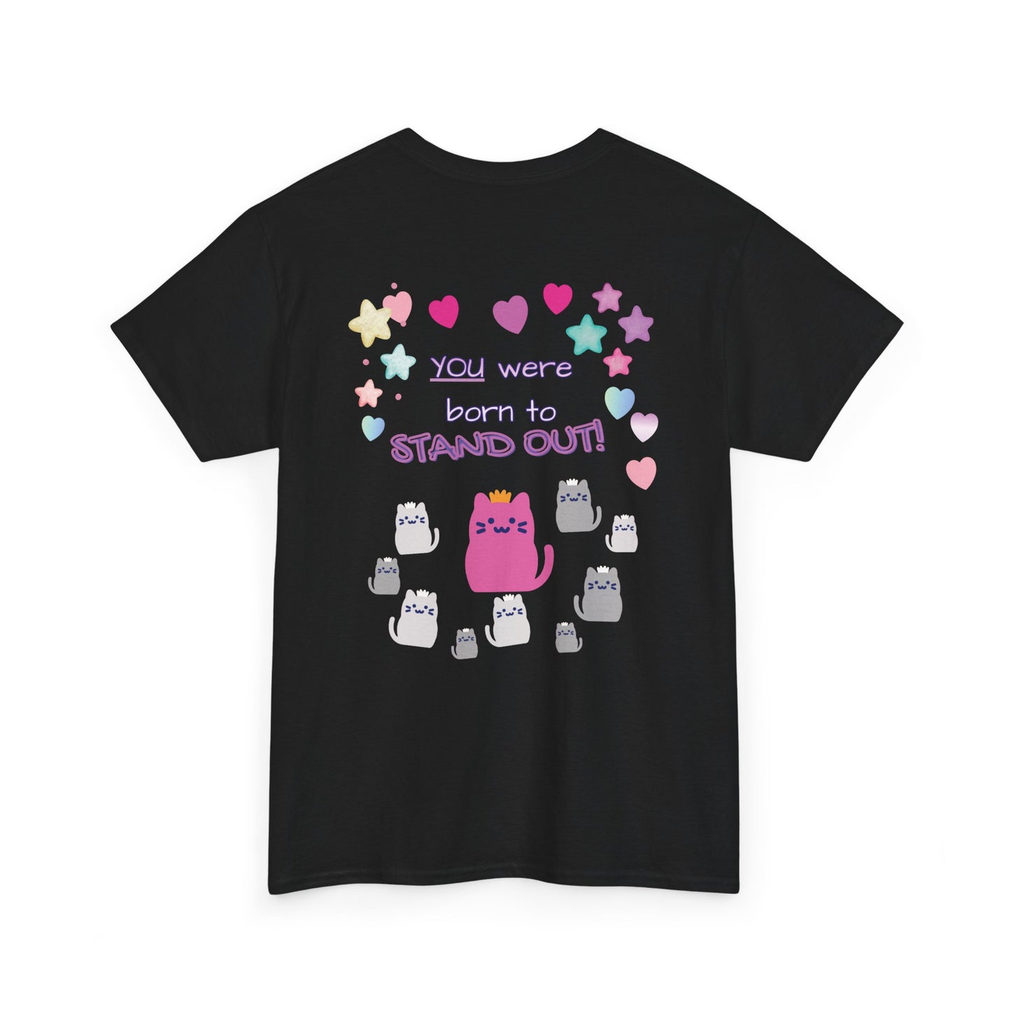 You Were Born to Stand Out T-Shirt — Cute Pastel Cat Graphic Tee