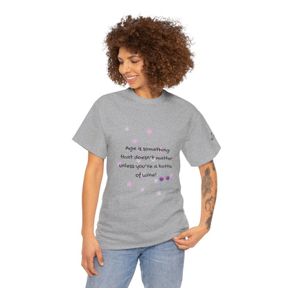 Age Doesn't Matter Unless You're a Bottle of Wine - Heart & Wine Graphic T-shirt