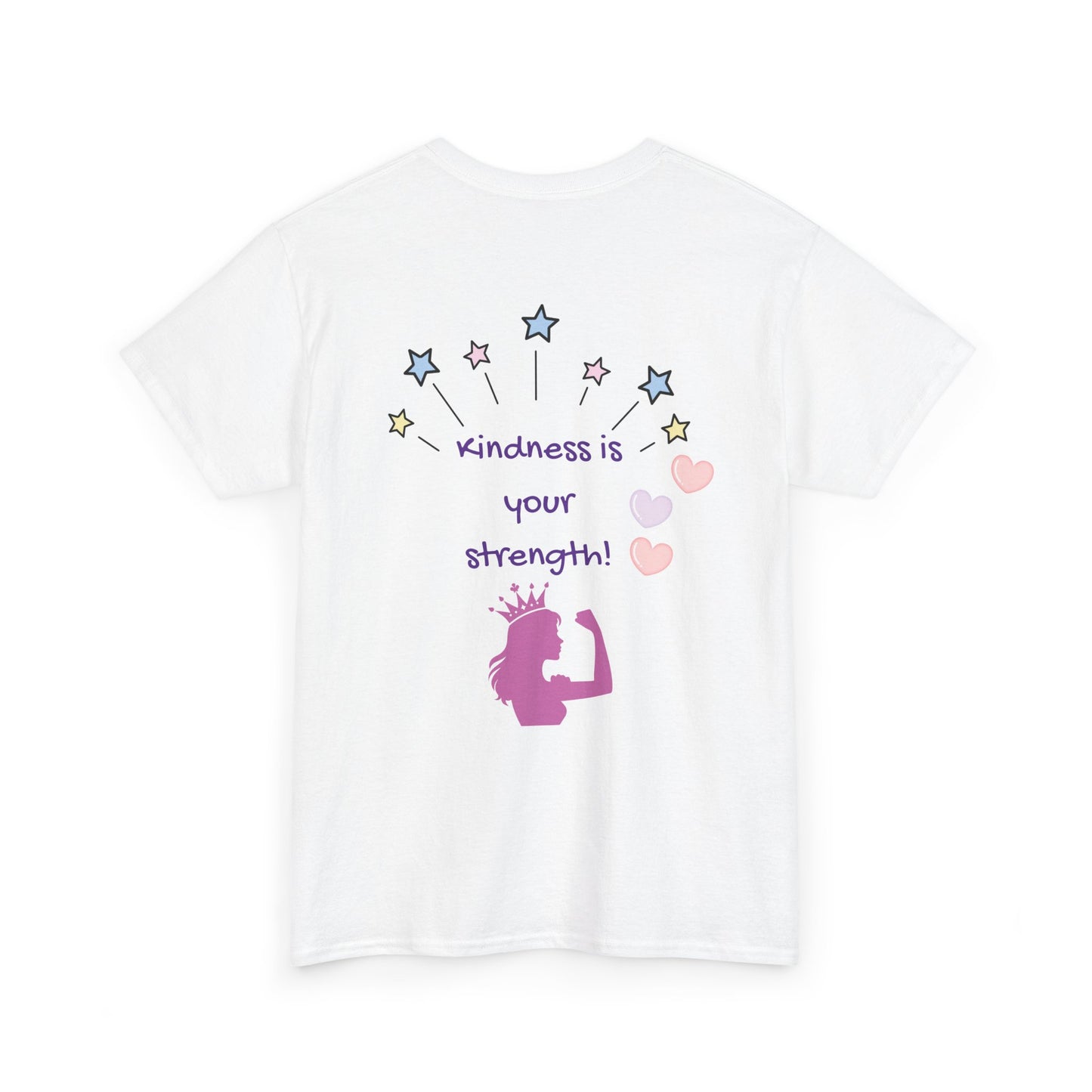 Kindness Is Your Strength Tee
