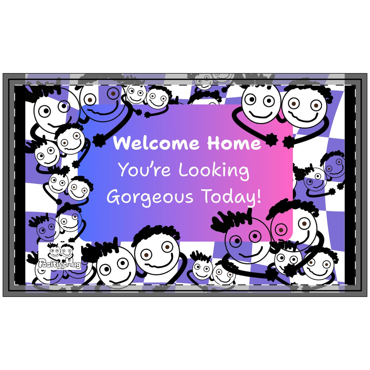 'Welcome Home, You're Looking Gorgeous Today!' Happy Playful Neon Door mat by PositiveHug