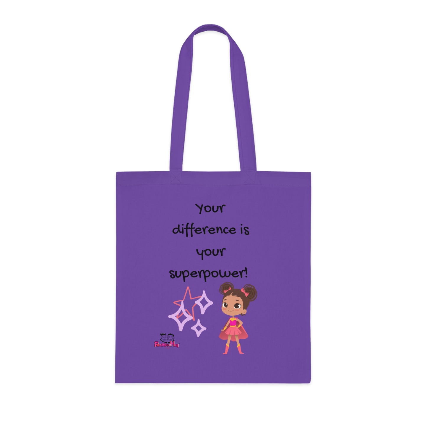 Your difference is your superpower!  Positive Vibes Cotton Tote Bag - Inspirational & Fun Design