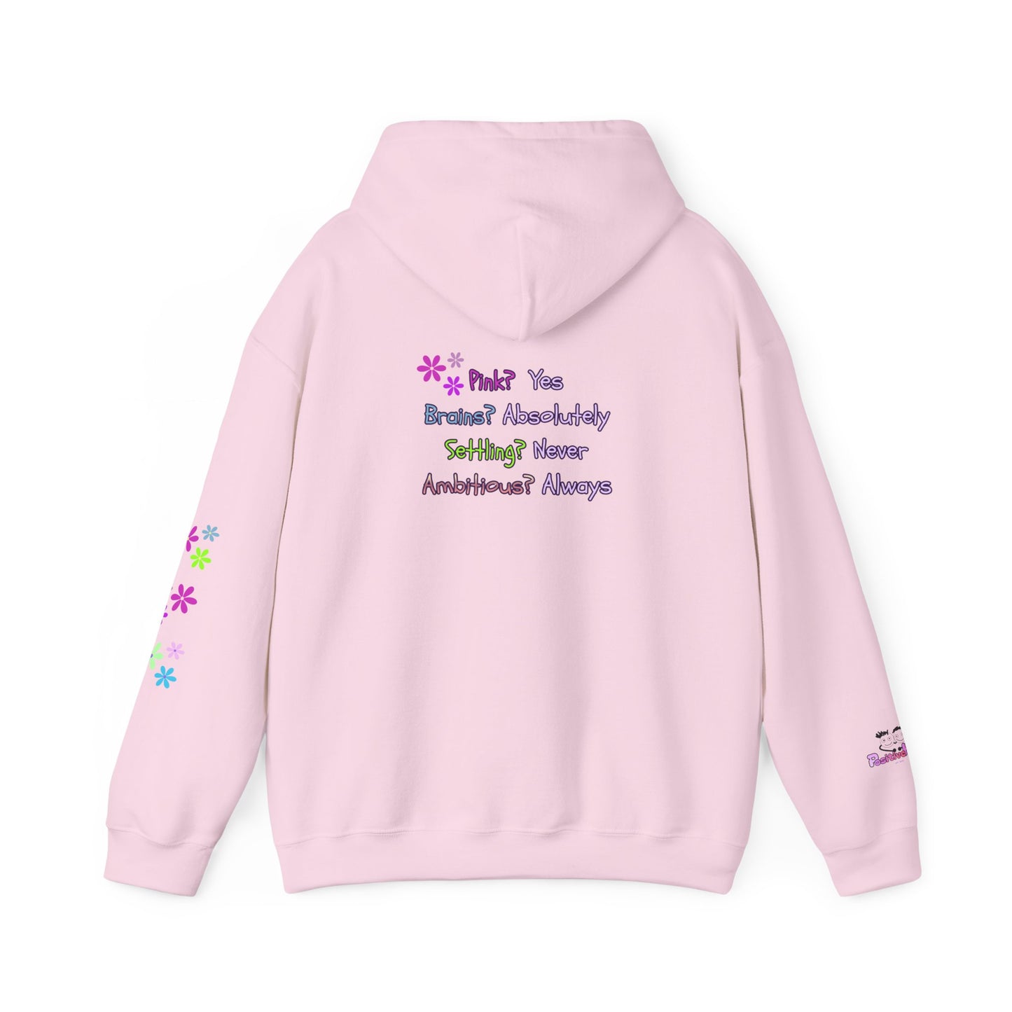 Women's Empowerment Hoodie — "Pink? Yes. Brains? Absolutely." | PositiveHug