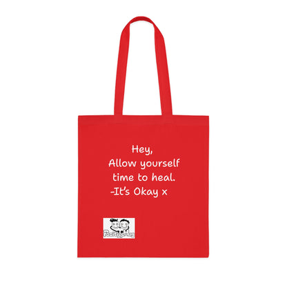 'Hey, Allow yourself time to heal. It's Okay x 'Positive Vibes Cotton Tote Bag - by PositiveHug Inspirational & Fun Design