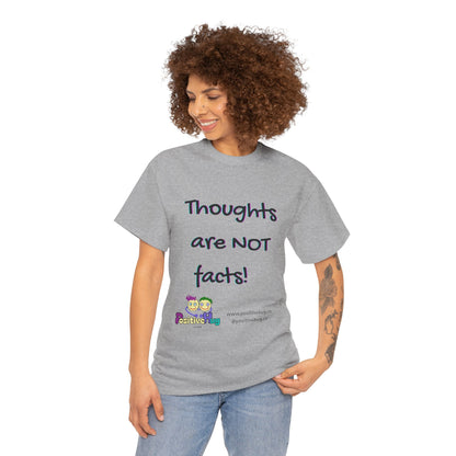 Thoughts Are NOT Facts T-Shirt — Positive Mindset Reminder Tee