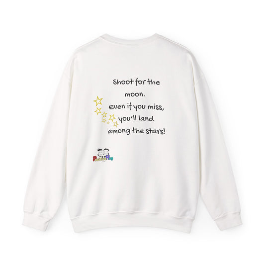 Shoot for the moon - Motivational Inspiring Sweatshirt for Entrepreneurs Small Business Owners and CEOs