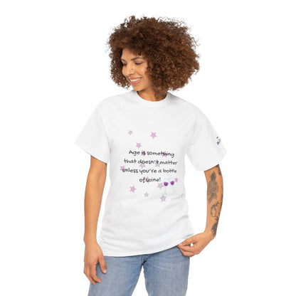Age Doesn't Matter Unless You're a Bottle of Wine - Heart & Wine Graphic T-shirt