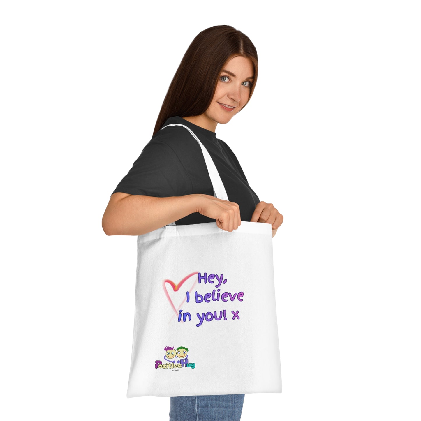 'Hey, I believe in you! x 'Positive Vibes Cotton Tote Bag - by PositiveHug Inspirational & Fun Design