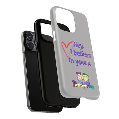 Inspirational Tough Magnetic Phone Case - "Hey, I Believe in You!"
