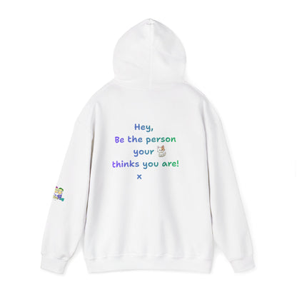 'Hey, Be the person your cat thinks you are x ' Unisex Hooded Sweatshirt by PositiveHug - Design on back