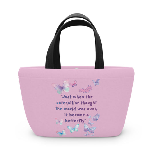 Cute Butterfly Lunch Bag — "Just When the Caterpillar Thought the World Was Over, It Became a Butterfly" | PositiveHug