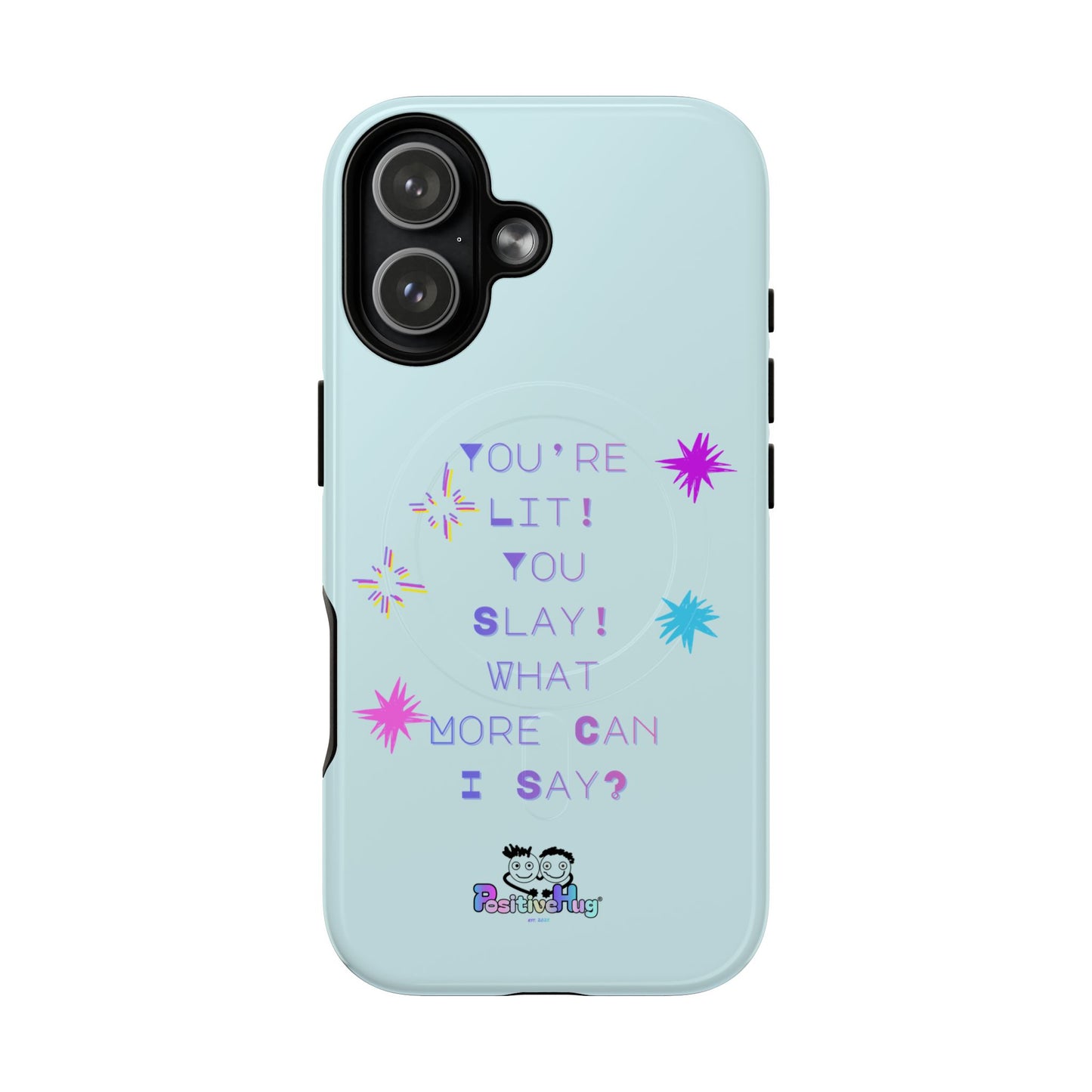 "You're Lit! You Slay!" Women's Tough Magnetic Phone Case — Bright Positivity | PositiveHug