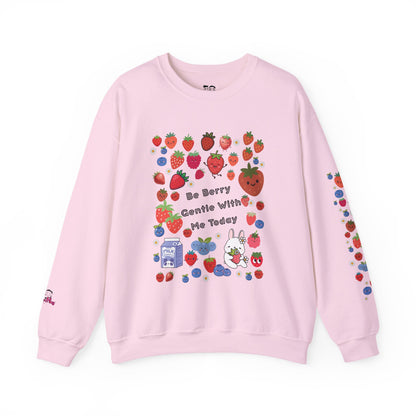 Crewneck Sweatshirt — "Be Berry Gentle With Me Today" Cute Strawberry & Berry Graphic | PositiveHug