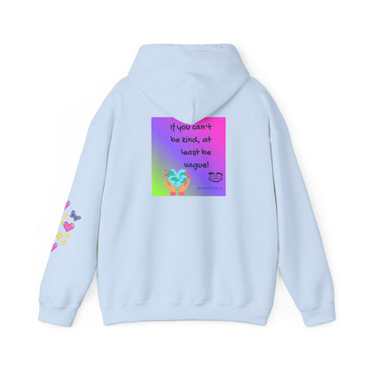 If You Can't Be Kind Be Vague hoodie - Back Graphic