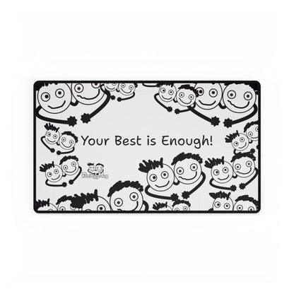 'Your Best is Enough!' Desk Mat by PositiveHug - All Over Logo Design - Fun Office Decor Unique Gift Idea