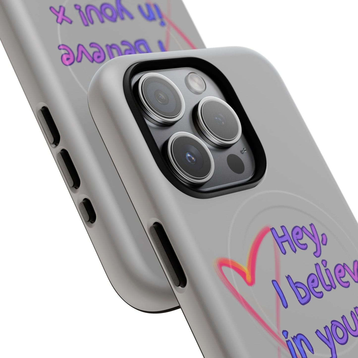 Inspirational Tough Magnetic Phone Case - "Hey, I Believe in You!"