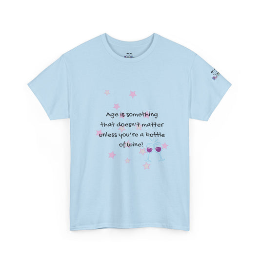 Age Doesn't Matter Unless You're a Bottle of Wine - Heart & Wine Graphic T-shirt