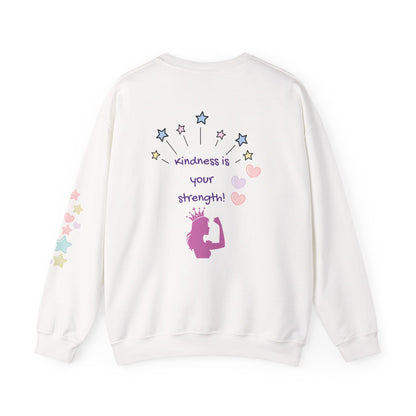 Kindness Is Your Strength Sweatshirt — Empowering Womens Crewneck