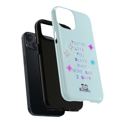 "You're Lit! You Slay!" Women's Tough Magnetic Phone Case — Bright Positivity | PositiveHug