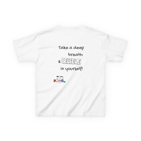 Kids Tee - Inspirational 'Take a Deep Breath & Believe in Yourself'