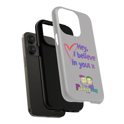 Inspirational Tough Magnetic Phone Case - "Hey, I Believe in You!"