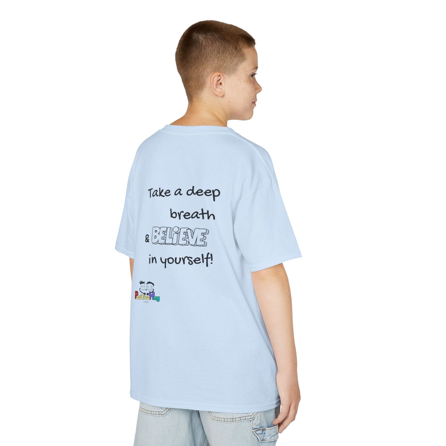 Kids Tee - Inspirational 'Take a Deep Breath & Believe in Yourself'