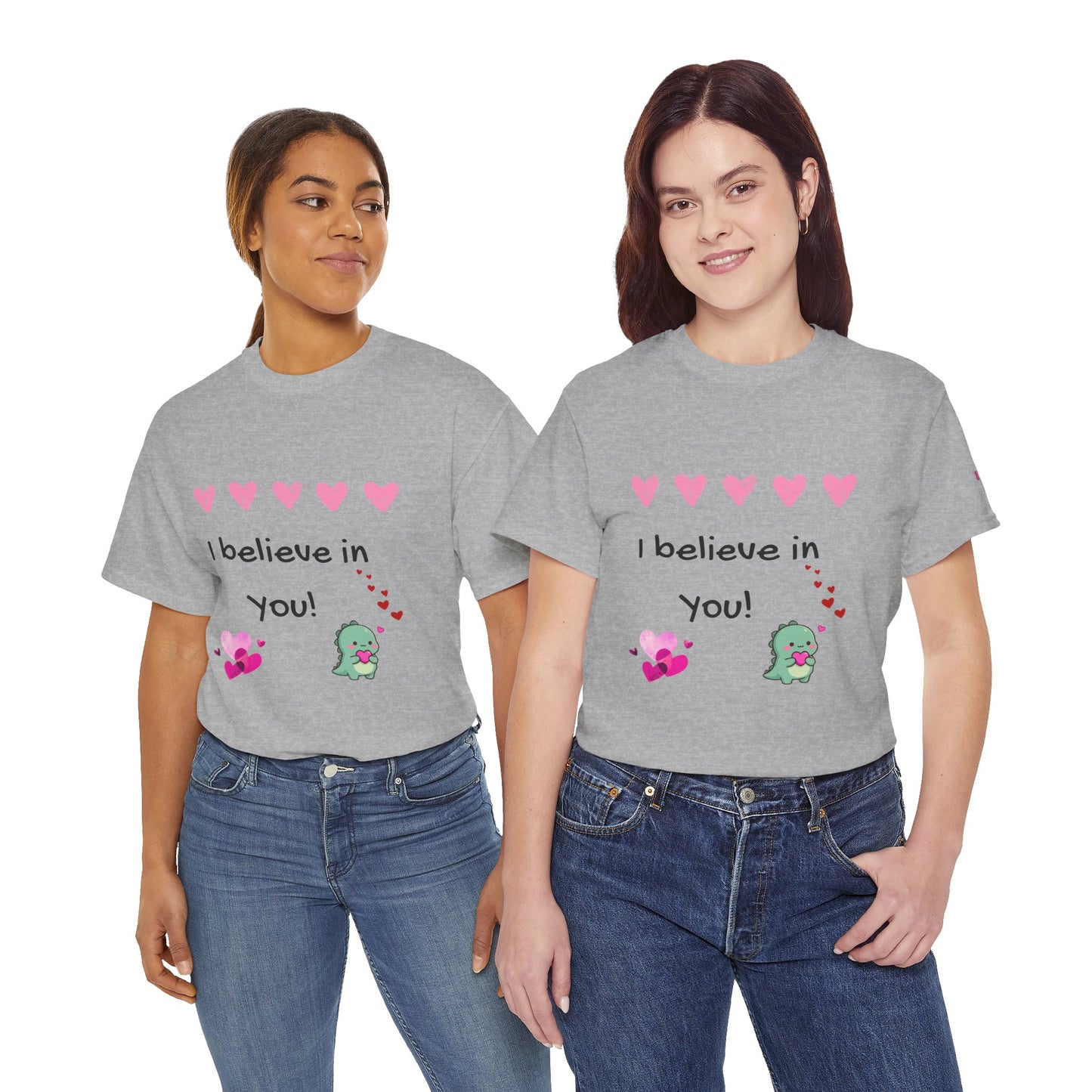 I believe in You - Heavy Cotton Cute Dino Tee
