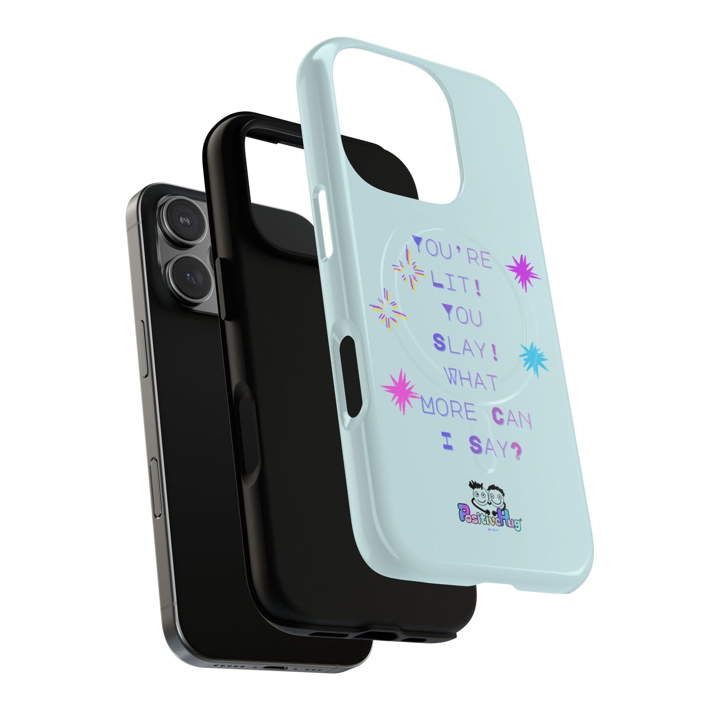 "You're Lit! You Slay!" Women's Tough Magnetic Phone Case — Bright Positivity | PositiveHug