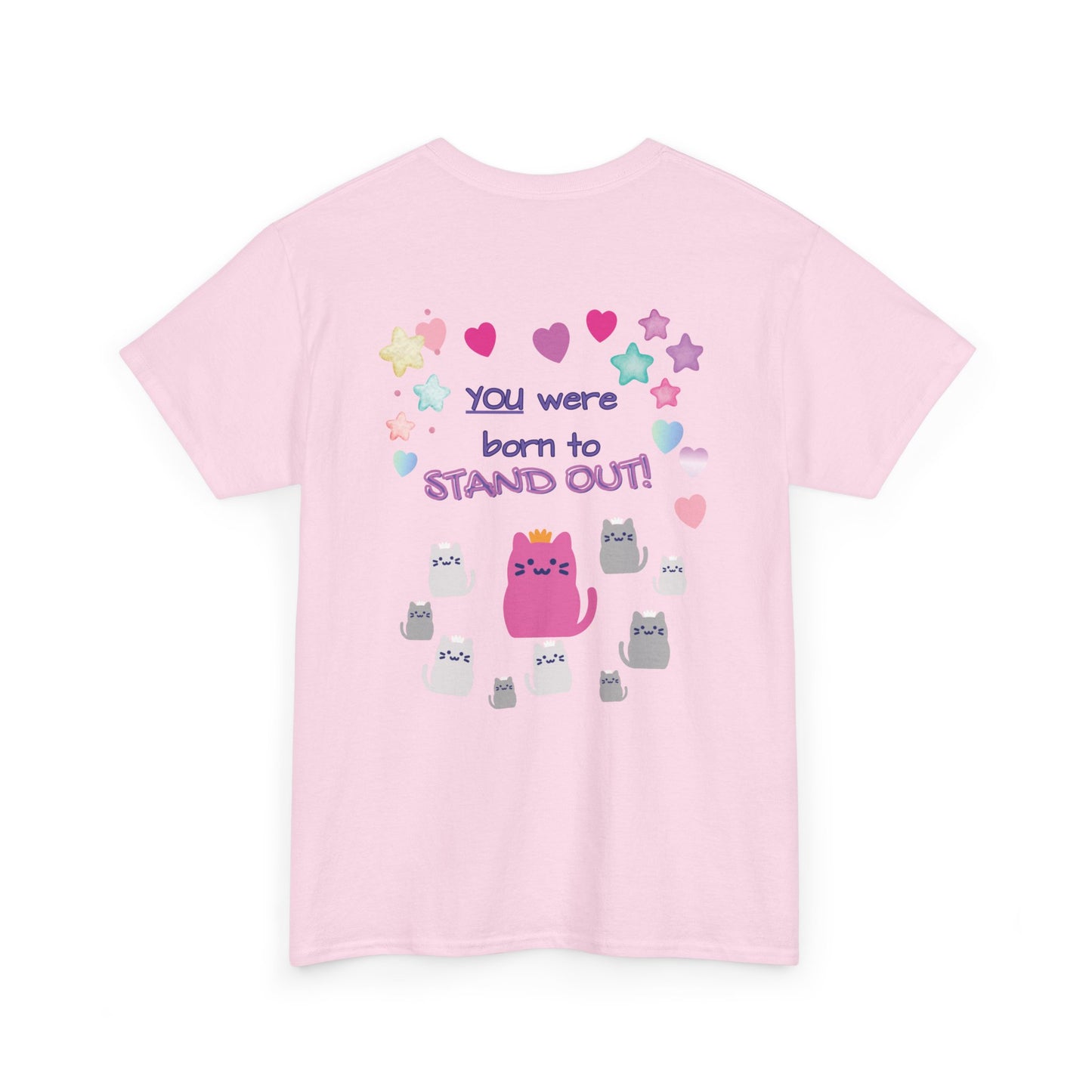 You Were Born to Stand Out T-Shirt — Cute Pastel Cat Graphic Tee