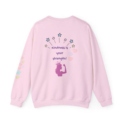 Kindness Is Your Strength Sweatshirt — Empowering Womens Crewneck