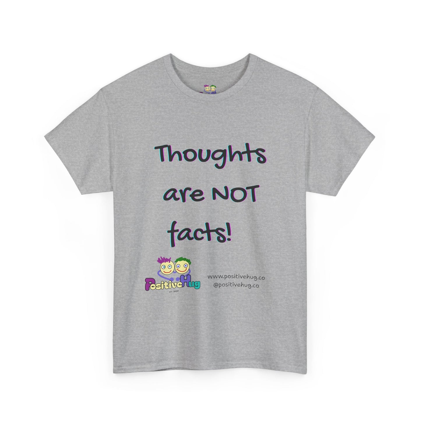Thoughts Are NOT Facts T-Shirt — Positive Mindset Reminder Tee