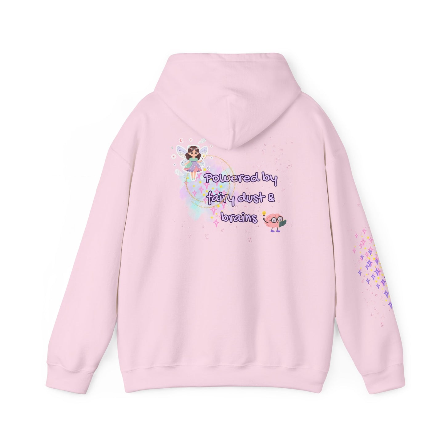 "Powered by Fairy Dust & Brains" Cute Hoodie