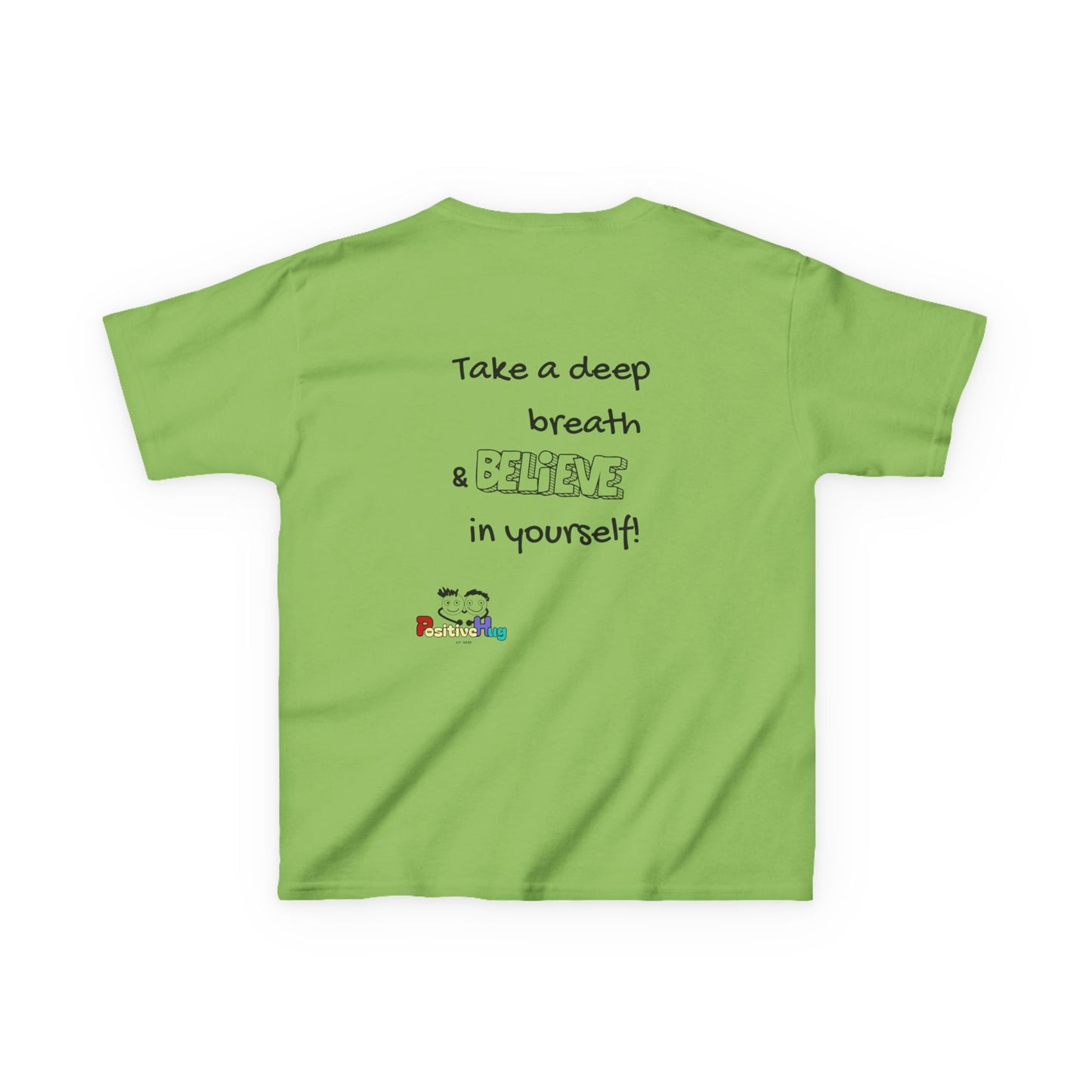 Kids Tee - Inspirational 'Take a Deep Breath & Believe in Yourself'