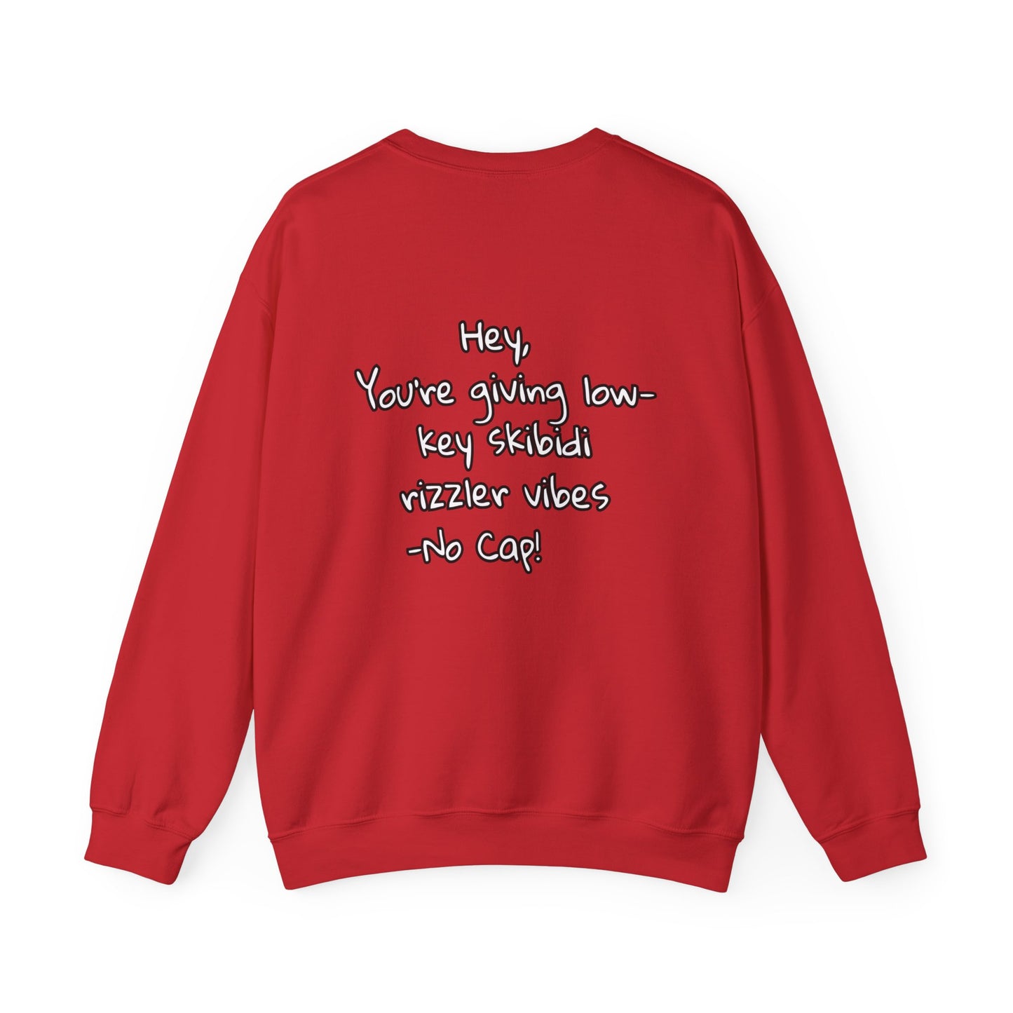 'Hey, You're Giving Low-Key Skibidi Rizzler Vibes No Cap!' Gen Alfa Adults Crewneck Sweatshirt by PositiveHug