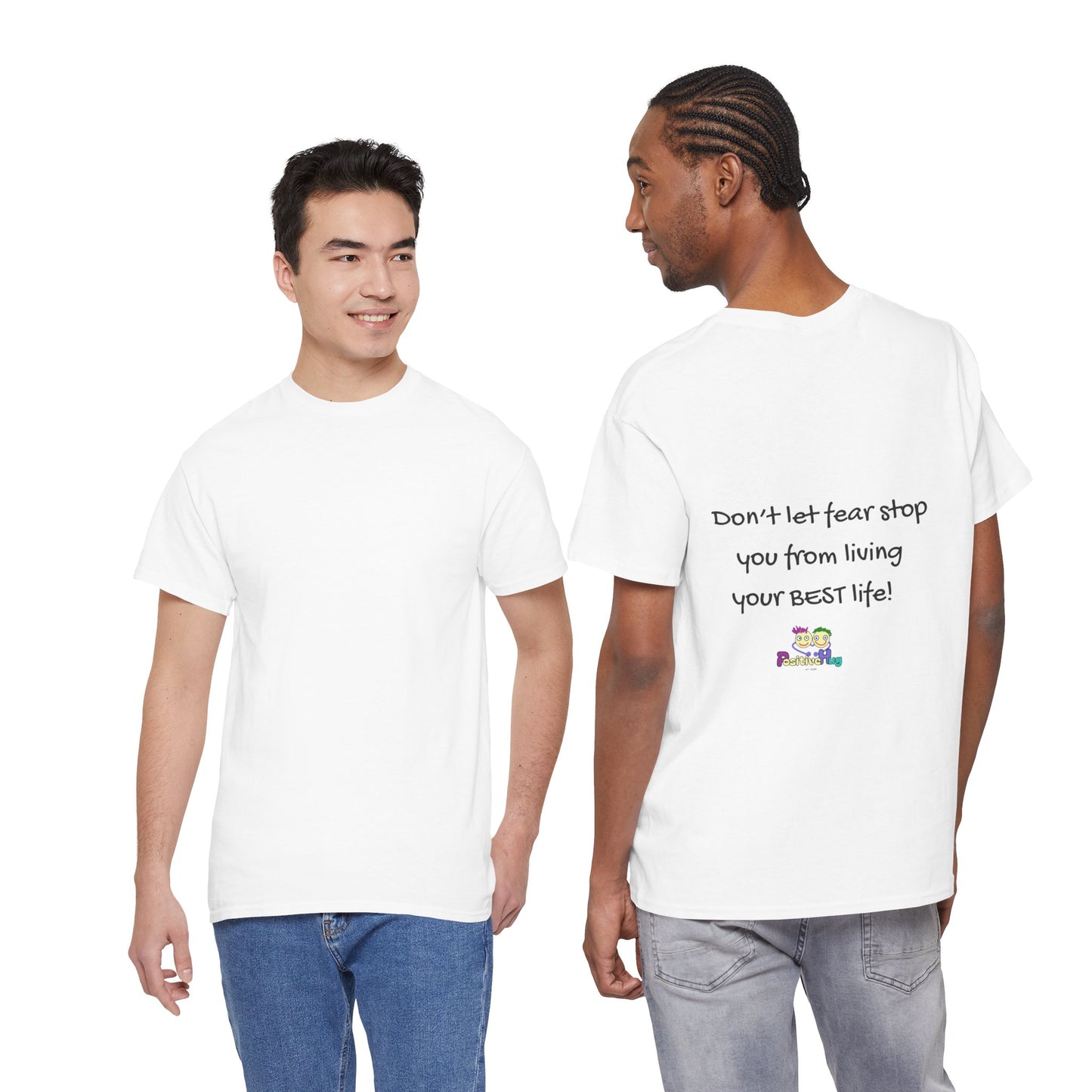 "Don't Let Fear Stop You From Living Your Best Life" Motivational - Inspirational Tee
