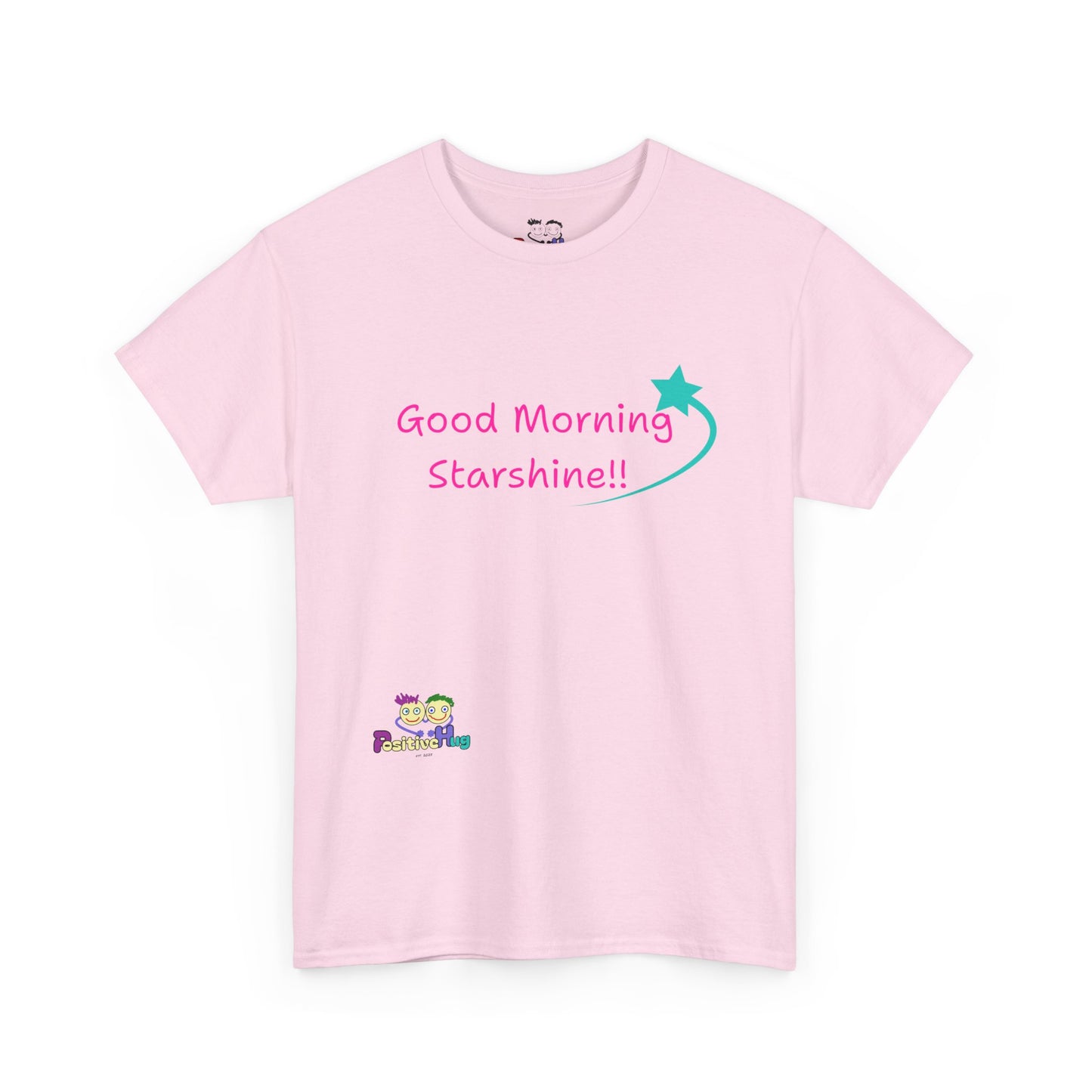 'Good Morning Starshine' Unisex Heavy Cotton Tee by PositiveHug - Design on Front