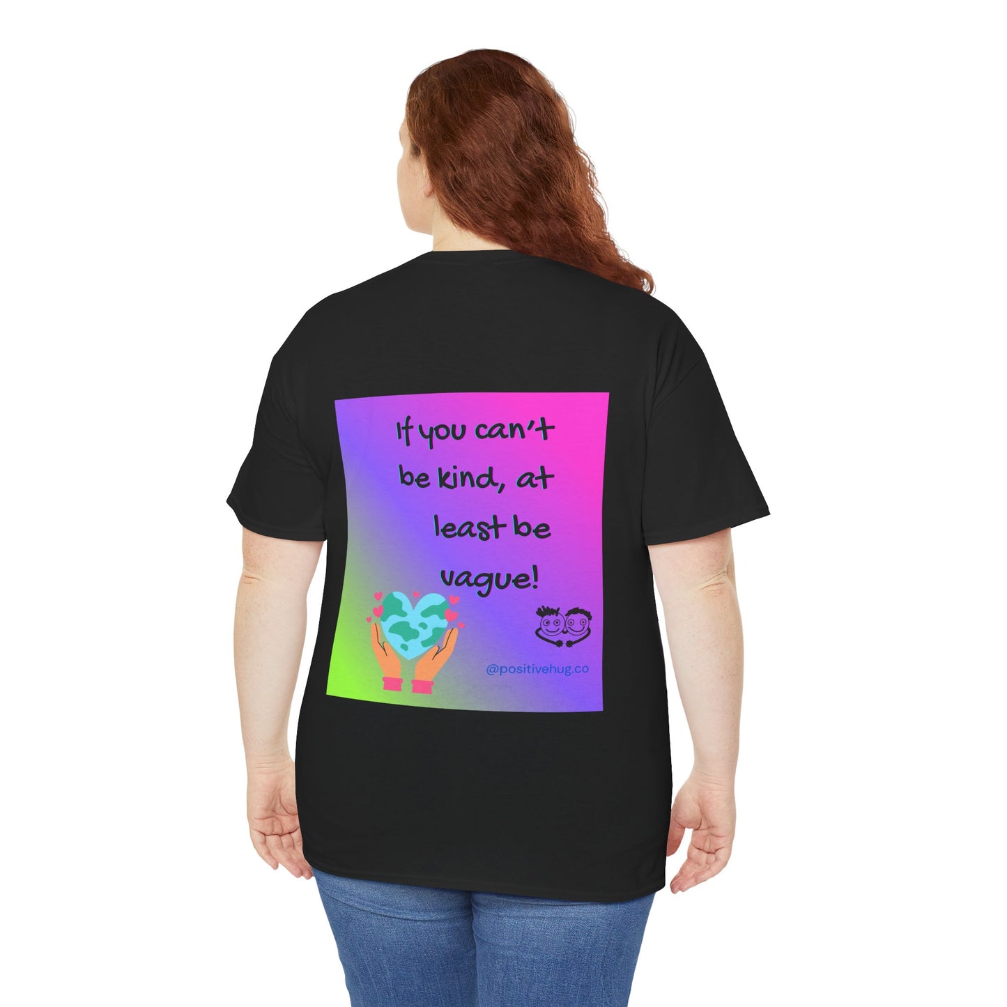 If You Can't Be Kind Be Vague T-Shirt | Gradient Kindness Neon Graphic Tee | Positivity Tee