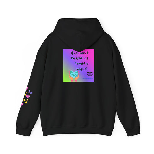 If You Can't Be Kind Be Vague hoodie - Back Graphic