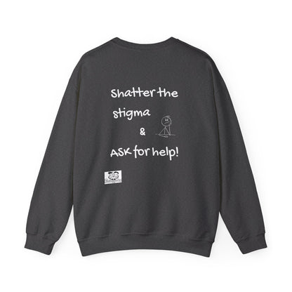 Mental Health Awareness Sweatshirt – "Shatter the Stigma & Ask for Help"
