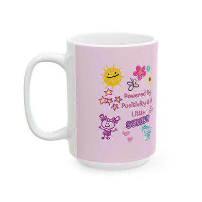 Powered by Positivity & a Little Delulu Mug — Cute Floral Kawaii Coffee Cup (11oz / 15oz) | PositiveHug