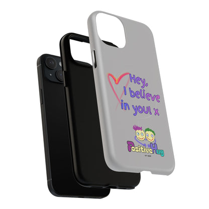 Inspirational Tough Magnetic Phone Case - "Hey, I Believe in You!"