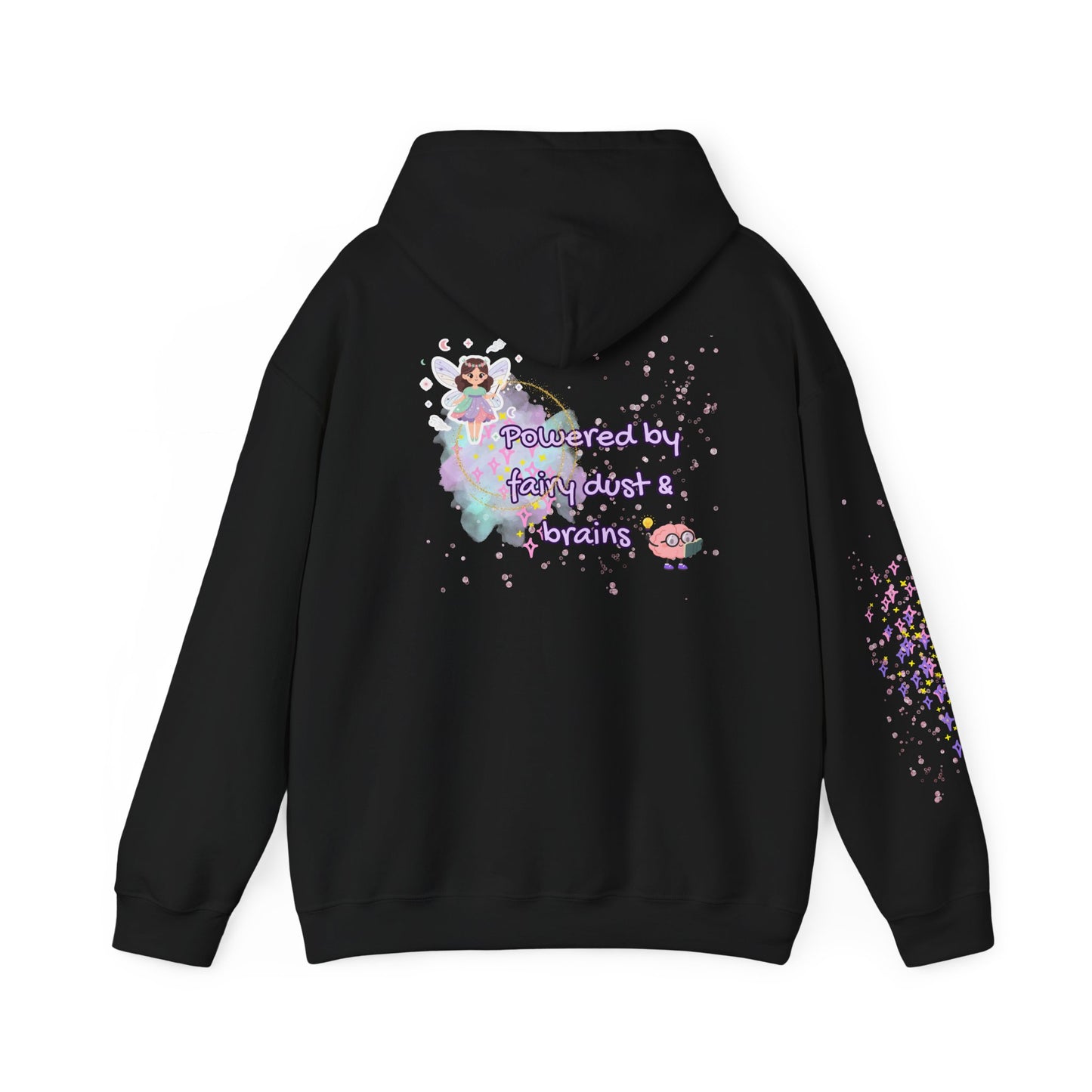 "Powered by Fairy Dust & Brains" Cute Hoodie