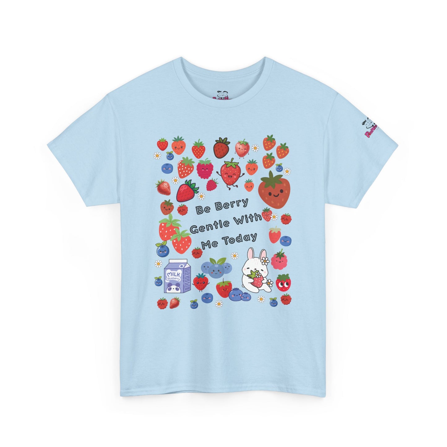 Berry Cute Graphic Tee — "Be Berry Gentle With Me Today" | PositiveHug
