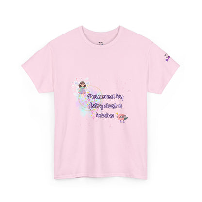 " Powered by Fairy Dust & Brains " Graphic Tee