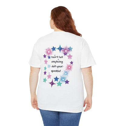 Starry Affirmation Tee — 'Don't let anything dull your sparkle' Graphic T‑Shirt