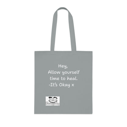 'Hey, Allow yourself time to heal. It's Okay x 'Positive Vibes Cotton Tote Bag - by PositiveHug Inspirational & Fun Design