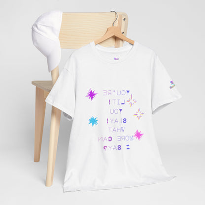 Self-Love Reverse Mirror Print Graphic Tee  “You’re Lit! You Slay! What More Can I Say?” Fun Bright Star Design